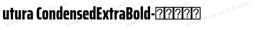 utura CondensedExtraBold字体转换